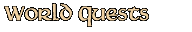 World Quests
